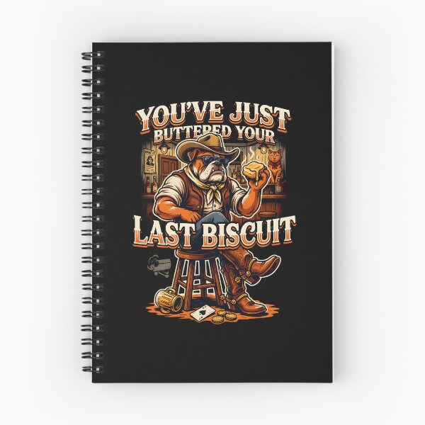 Item preview, You've Just Buttered Your Last Biscuit Funny Cowboy Retro Western Humor designed and sold by Redgiant87x.