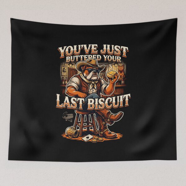 Item preview, You've Just Buttered Your Last Biscuit Funny Cowboy Retro Western Humor designed and sold by Redgiant87x.