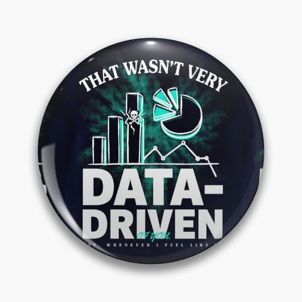 Item preview, That wasn't very data-driven of you designed and sold by Agu210.