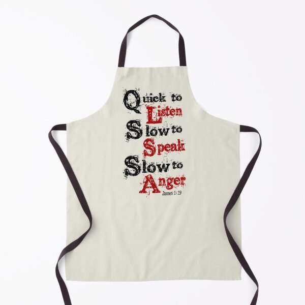 Item preview, Quick to listen, Slow to speak, Slow to Anger James 1:19 designed and sold by Alondra.