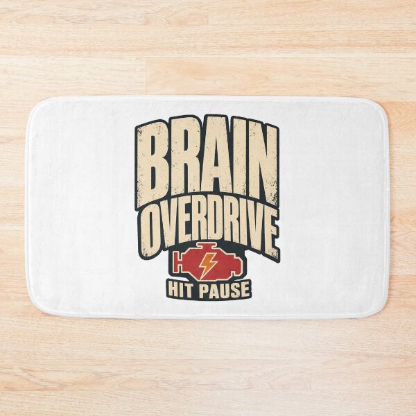 Item preview, Brain Overdrive Hit Pause Saying designed and sold by pirminio.