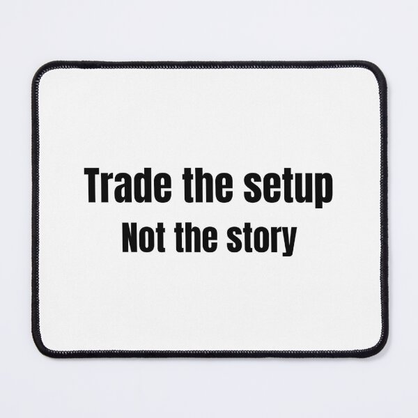 Item preview, Trade The Setup Not The Story — Trader Motivation Gift — Day Trading Quote Mug Shirt designed and sold by Bullrunprints.