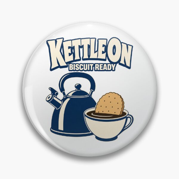 Item preview, Kettle On, Biscuit Ready Humor designed and sold by pirminio.