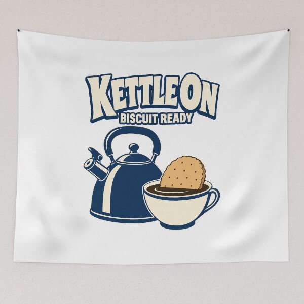 Item preview, Kettle On, Biscuit Ready Humor designed and sold by pirminio.