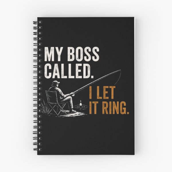 Item preview, MY BOSS CALLED. I LET IT RING. designed and sold by FischingVibes.
