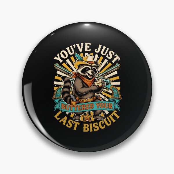 Item preview, You've Just Buttered Your Last Biscuit Funny Cowboy Funny Wild West Dog designed and sold by Redgiant87x.