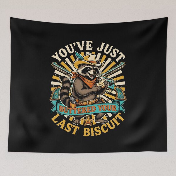 Item preview, You've Just Buttered Your Last Biscuit Funny Cowboy Funny Wild West Dog designed and sold by Redgiant87x.