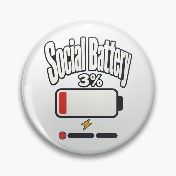 Item preview, Social Battery 3 percent Humor designed and sold by pirminio.