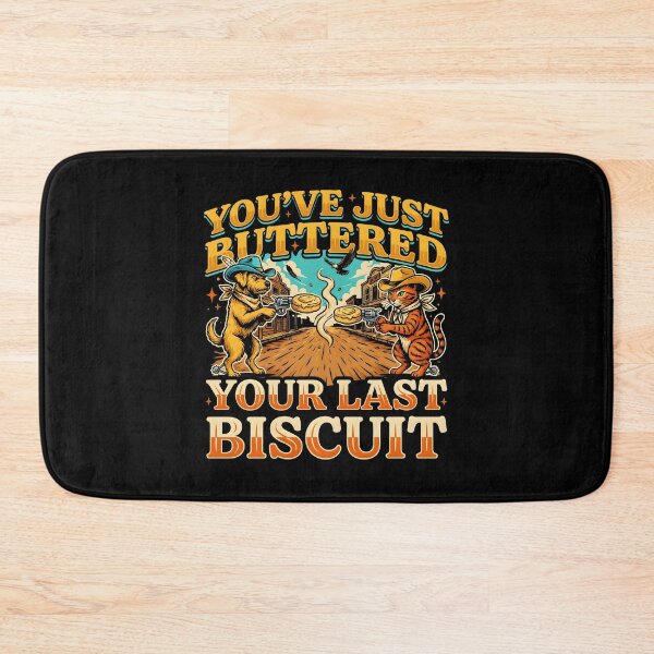 Item preview, You've Just Buttered Your Last Biscuit Funny Cowboy Vintage Cat Meme designed and sold by Redgiant87x.