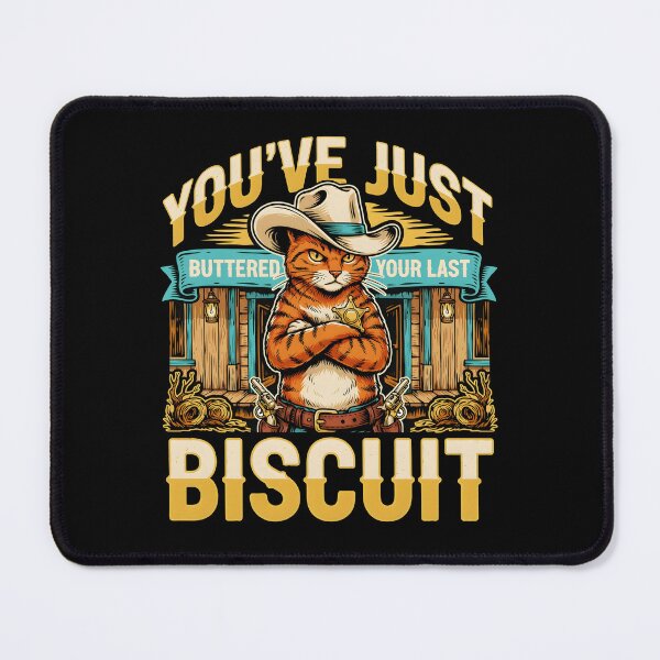 Item preview, You've Just Buttered Your Last Biscuit Funny Cowboy Country Western Humor designed and sold by Redgiant87x.