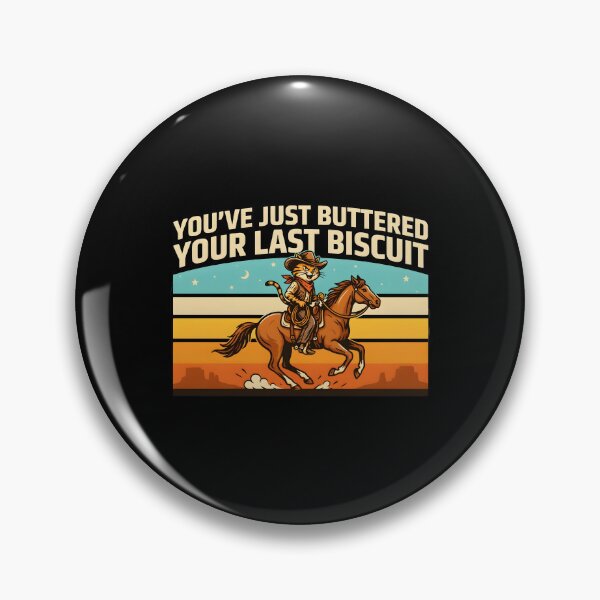 Item preview, You've Just Buttered Your Last Biscuit Funny Cowboy Dog and Cat Humor designed and sold by Redgiant87x.