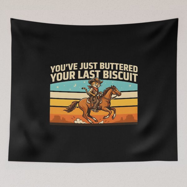 Item preview, You've Just Buttered Your Last Biscuit Funny Cowboy Dog and Cat Humor designed and sold by Redgiant87x.