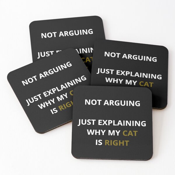 Item preview, Not Arguing Just Explaining Why My Cat Is Right Funny designed and sold by Wild Horizon Studio.
