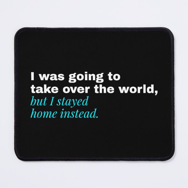 Item preview, Stayed Home Funny Introvert Lazy Day Quote designed and sold by Becheer.
