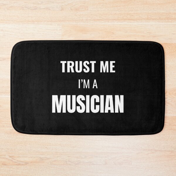 Item preview, Trust Me I'm a Musician (White) designed and sold by ShipCrewNation.