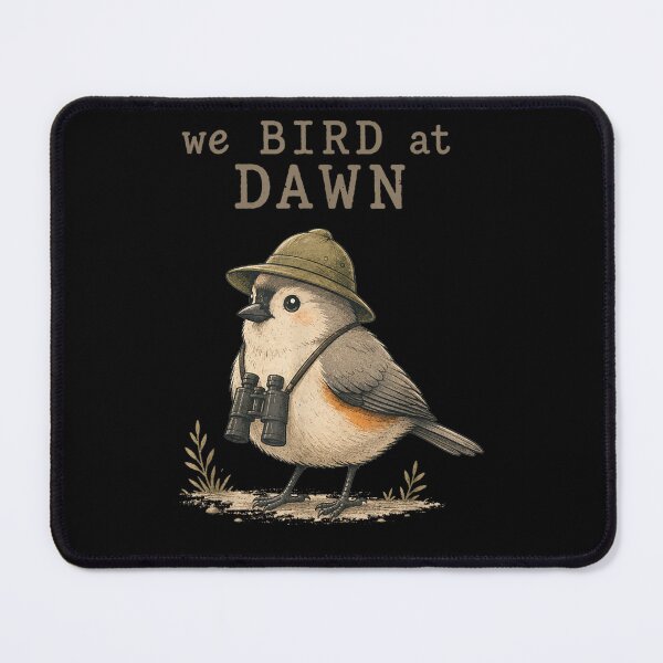 Item preview, We Bird At Dawn Birdwatching Birdwatcher Club Humor designed and sold by studiopekepeke.