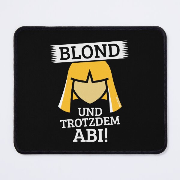 Item preview, Blonde and still graduated high school! (High school graduate / high school diploma / NEG) designed and sold by Roderix.