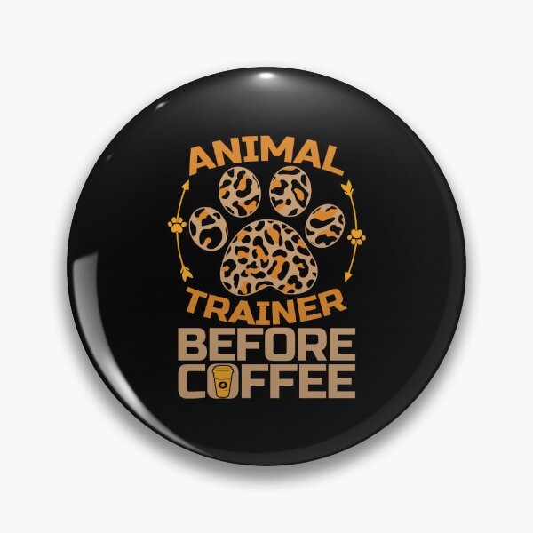 Item preview, Animal Trainer Before Dog Trainer Coffee Lover designed and sold by tshirtconcepts.