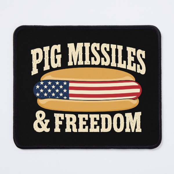Item preview, Pig Missiles and Freedom,Funny Patriotic Hotdog designed and sold by sparkfavs.
