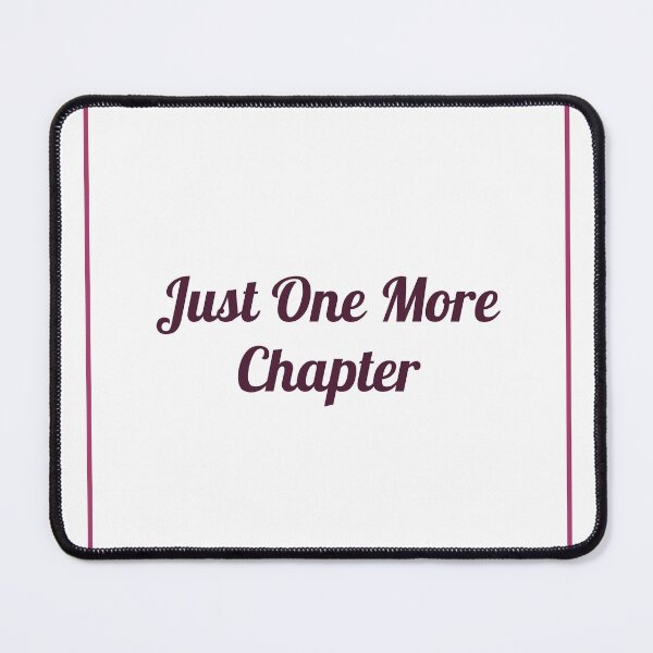Item preview, "Just One More Chapter" - Book Lover T-Shirt designed and sold by QuirkThreadsCo.