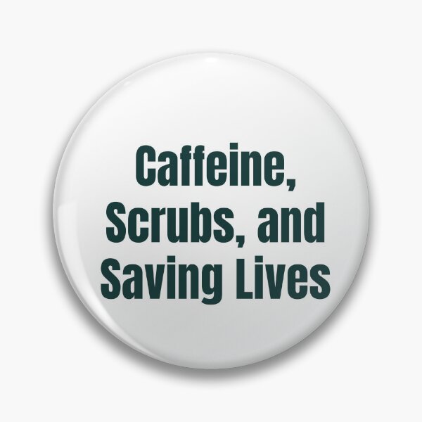 Item preview, Caffeine, Scrubs, and Saving Lives - Nurse T-Shirt designed and sold by QuirkThreadsCo.