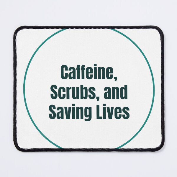 Item preview, Caffeine, Scrubs, and Saving Lives - Nurse T-Shirt designed and sold by QuirkThreadsCo.