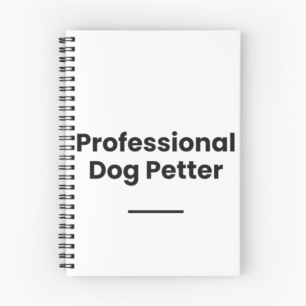 Item preview, "Professional Dog Petter" - Funny Dog Lover T-Shir designed and sold by QuirkThreadsCo.