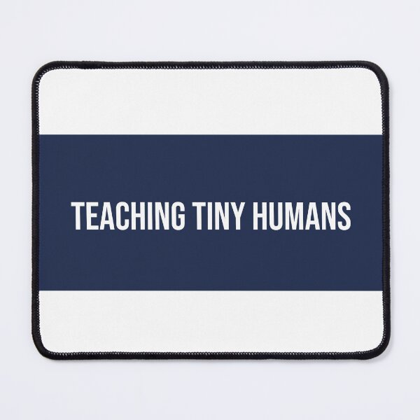 Item preview, Teacher T-Shirt | Teaching Tiny Humans designed and sold by QuirkThreadsCo.