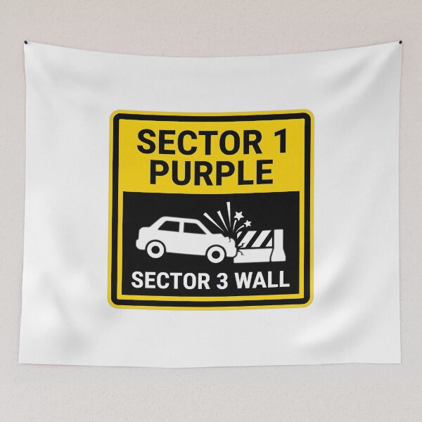 Item preview, Sector 3 Wall - Sim Racing Humor designed and sold by GarageGraphics.