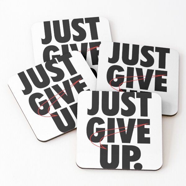 Item preview, Just Give Up Sarcastic Parody Typography designed and sold by MAH NOOR ILYAS.