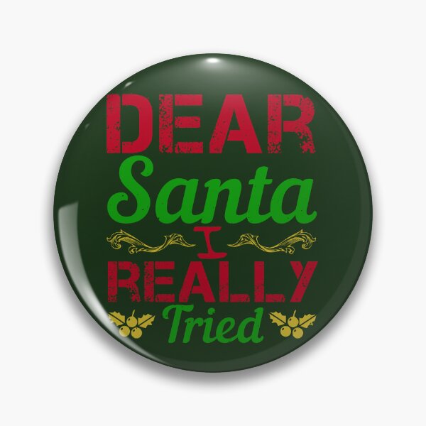 Item preview, Dear Santa, I Really Tried designed and sold by Digital50.