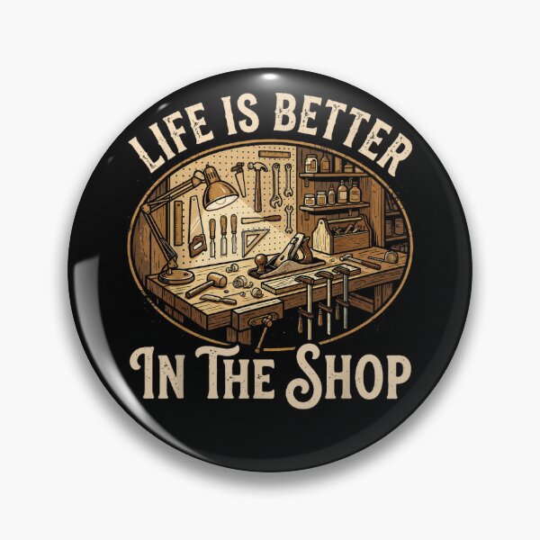 Item preview, Life Is Better In The Shop Woodworking Workshop  designed and sold by studiopekepeke.