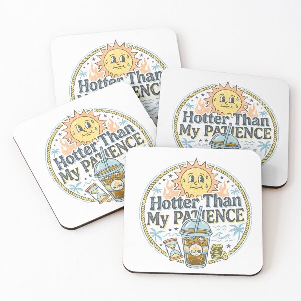 Item preview, Hotter than my patience- summer design designed and sold by RahRahsCreation.