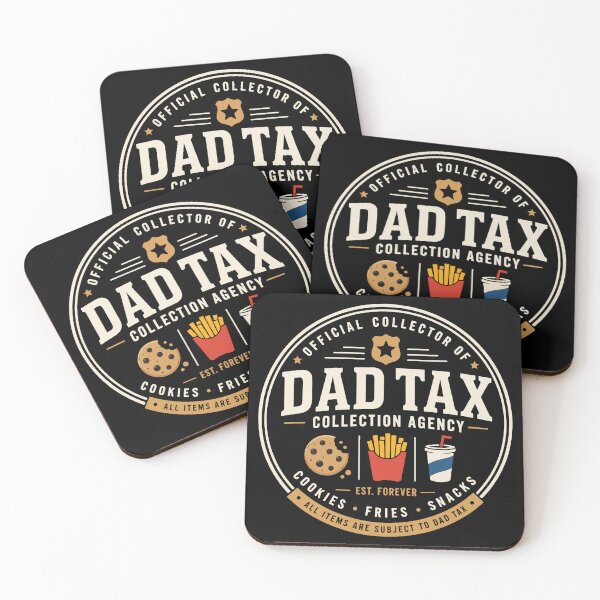 Item preview, Dad Tax Collection Agency designed and sold by GhoulishGraphX.