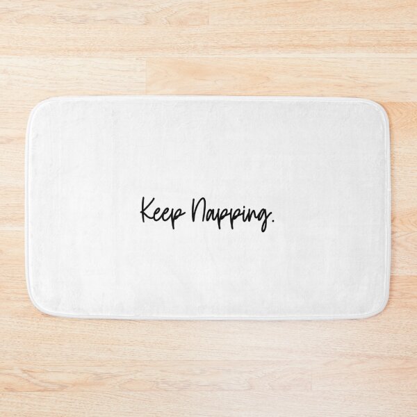 Item preview, Keep Napping Sleep Lover Encouragement Design designed and sold by Dreamsartistry.