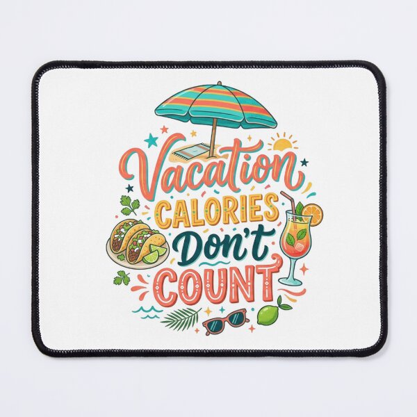Item preview, Vacation calories don't count- summer design designed and sold by RahRahsCreation.