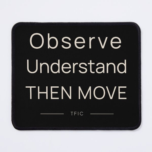 Item preview, Observe Understand Then Move Shirt designed and sold by TFICBrand.
