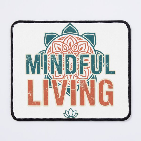 Item preview, Mindful Living designed and sold by MaciejErdon.