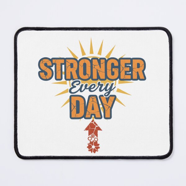 Item preview, Stronger Every Day designed and sold by MaciejErdon.