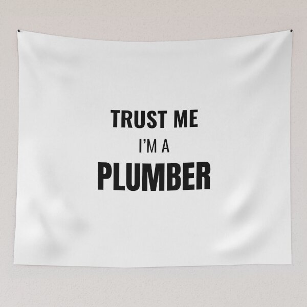 Item preview, Trust Me I'm a Plumber (Black) designed and sold by ShipCrewNation.