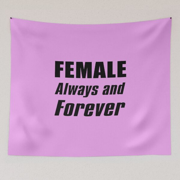 Item preview, Female Always and Forever designed and sold by babbselasdesigns.