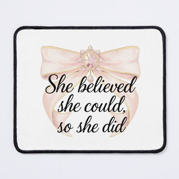 Item preview, She Believed She Could So She Did Quote with Pink Bow & Jewels designed and sold by jeweleddesigns.