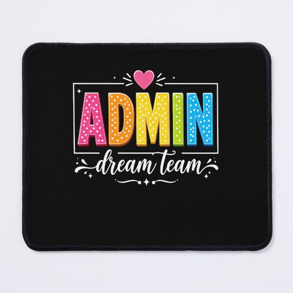Item preview, Admin Dream Team Heart Colorful Polka Dot Quote designed and sold by FormalDehyena.
