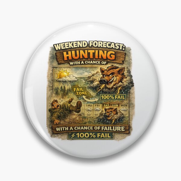 Item preview, Weekend Forecast Hunting With A Chance Of Failure - Funny Hunting Design designed and sold by C6S5M.