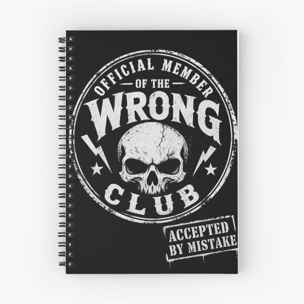 Item preview, Official Member of the Wrong Club | Accepted By Mistake Graphic designed and sold by Jandedan.