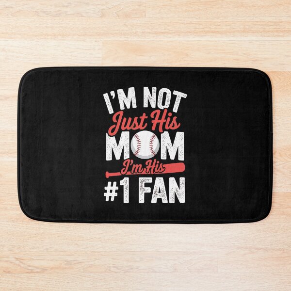 Item preview,  I'm not just his mom i'm his 1 fan designed and sold by jkrphoto.