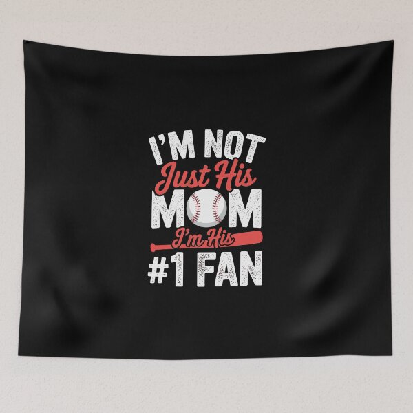 Item preview,  I'm not just his mom i'm his 1 fan designed and sold by jkrphoto.