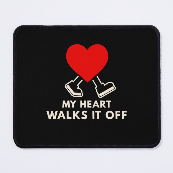Item preview, My Heart Walks It Off designed and sold by Lyfeinsights.