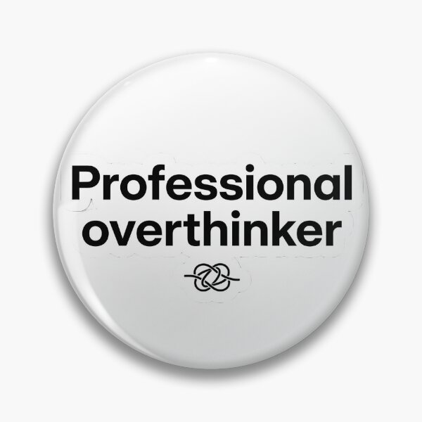 Item preview, Professional Overthinker Funny Anxiety Quote Text designed and sold by FunkPrint.