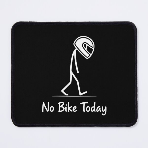 Item preview, No Bike Today Funny Sad Stickman Motorcycle Biker Rider Humor designed and sold by MysticMirth.